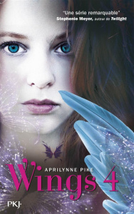 Wings Tome 4 - Pike Aprilynne ; Paquereau Juliette