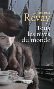 Tous les rêves du monde - Révay Theresa