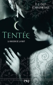 La Maison de la Nuit Tome 6 : Tentée - Cast Kristin ; Cast P. C. ; Lopez Julie