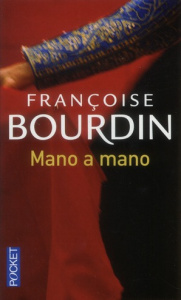 Mano a mano - Bourdin Françoise