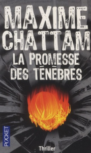 La promesse des ténèbres - Chattam Maxime