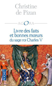 Livre des faits et bonnes moeurs du sage roi Charles V - PIZAN CHRISTINE DE