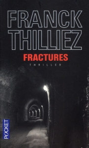 Fractures - Thilliez Franck