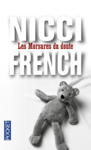 Les morsures du doute - French Nicci ; Sénécal Didier