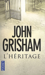L'héritage - Grisham John ; Berthon Patrick