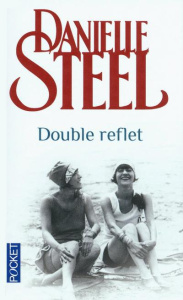 Double reflet - Steel Danielle