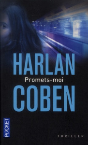 Promets-moi - Coben Harlan ; Azimi Roxane