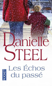 Les échos du passé - Steel Danielle ; Rofas Emilie