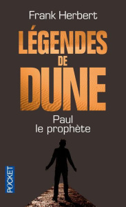 Légendes de Dune Tome 1 : Paul le prophète - Herbert Brian ; Anderson Kevin James ; Dusoulier P