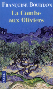 La Combe aux Oliviers - Bourdon Françoise