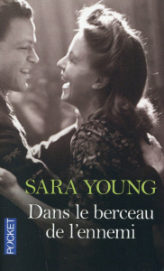 Dans le berceau de l'ennemi - Young Sara ; Hertz Florence