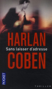Sans laisser d'adresse - Coben Harlan ; Azimi Roxane