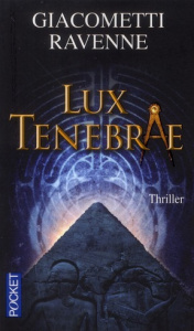 Lux tenebrae - Giacometti Eric ; Ravenne Jacques
