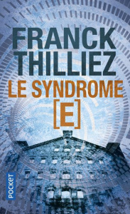 Le syndrome E - Thilliez Franck