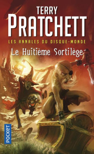 Les annales du Disque-Monde Tome 2 : Le huitième sortilège - Pratchett Terry ; Couton Patrick