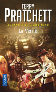 Les annales du Disque-Monde Tome 26 : La verité - Pratchett Terry ; Couton Patrick