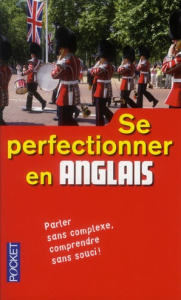 Se perfectionner en anglais - Marcheteau Michel ; Berman Jean-Pierre ; Savio Mic