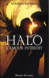 L'amour interdit Tome 1 : Halo - Adornetto Alexandra ; Manceau Laure