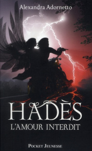L'amour interdit Tome 2 : Hadès - Adornetto Alexandra ; Boitelle Leslie