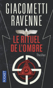Le Rituel de l'ombre - Giacometti Eric ; Ravenne Jacques