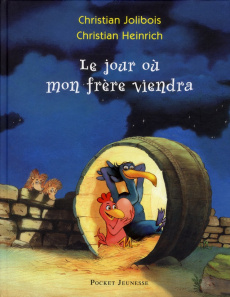 Le jour ou mon frère viendra - Jolibois Christian ; Heinrich Christian