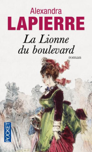 La lionne du boulevard - Lapierre Alexandra