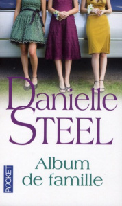 Album de famille - Steel Danielle ; Arnaud Françoise