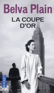 La coupe d'or - Plain Belva ; Ferry Bernard