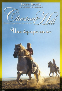 Chestnut Hill Tome 9 : Une équipe en or - Brooke Lauren ; Bouchareine Christine