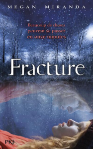 Fracture - Miranda Megan ; Paquereau Juliette