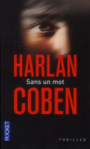 Sans un mot - Coben Harlan ; Azimi Roxane