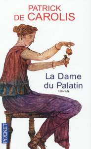 La dame du Palatin - Carolis Patrick de