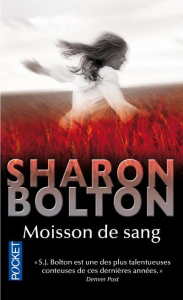 Moisson de sang - Bolton Sharon - Bertrand Marianne