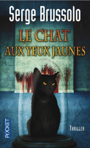 Agence 13 Tome 3 : Le chat aux yeux jaunes - Brussolo Serge