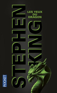 Les yeux du dragon - King Stephen ; Châtelain Evelyne