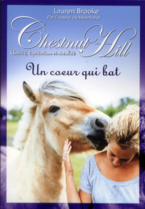 Chestnut Hill Tome 10 : Un coeur qui bat - Brooke Lauren ; Bouchareine Christine