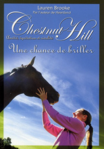 Chestnut Hill Tome 11 : Une chance de briller - Brooke Lauren ; Bouchareine Christine