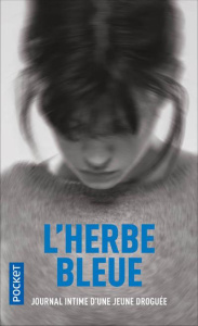 L'herbe bleue. Journal d'une jeune fille de 15 ans - ANONYME