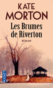 Les brumes de Riverton - Morton Kate ; Collon Hélène