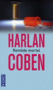 Remède mortel - Coben Harlan ; Arnaud Cécile