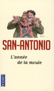 L'année de la moule - SAN-ANTONIO