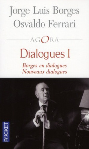 Dialogues I - Borges Jorge Luis ; Ferrari Osvaldo