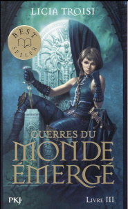 Guerres du monde émergé Tome 3 : Un nouveau règne - Troisi Licia ; Sanz Agathe