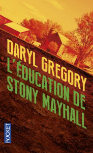 L'éducation de Stony Mayhall - Gregory Daryl ; Philibert-Caillat Laurent