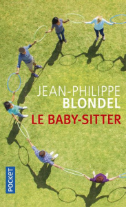 Le baby-sitter - Blondel Jean-Philippe
