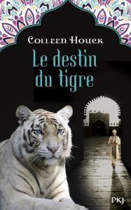 La malédiction du tigre Tome 4 : Le destin du tigre - Houck Colleen ; Moran Cécile