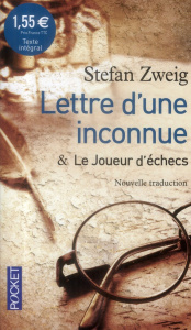 Lettre d'une inconnue. Suivi de Le joueur d'échecs - Zweig Stefan ; Malherbet Pierre