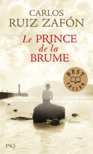 Le cycle de la Brume Tome 1 : Le prince de la brume - Zafon Carlos Ruiz ; Maspero François
