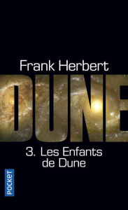 Le cycle de Dune Tome 3 : Les enfants de dune - Herbert Frank ; Demuth Michel