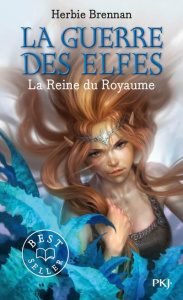 La Guerre des Elfes Tome 3 : La Reine du Royaume - Brennan Herbie ; Fraisse Frédérique